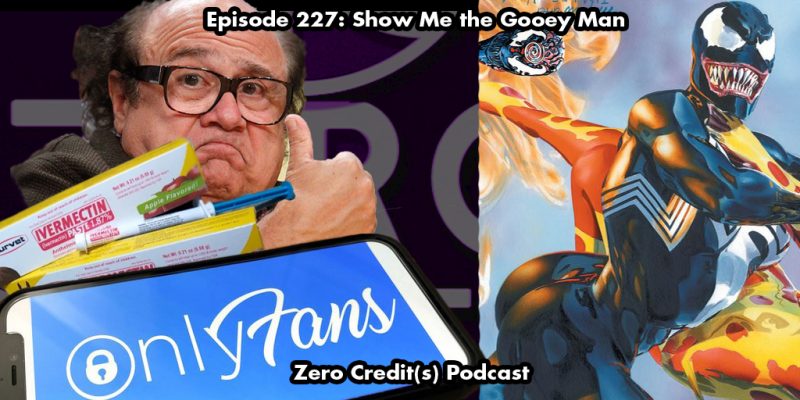 Banner Image for Episode 227: Give me the Gooey Man