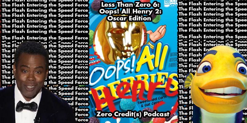 Banner Image for Less Than Zero 6: Oops! All Henry 2: Oscar Edition