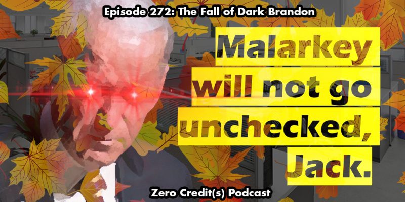 Banner Image for Episode 272: The Fall of Dark Brandon