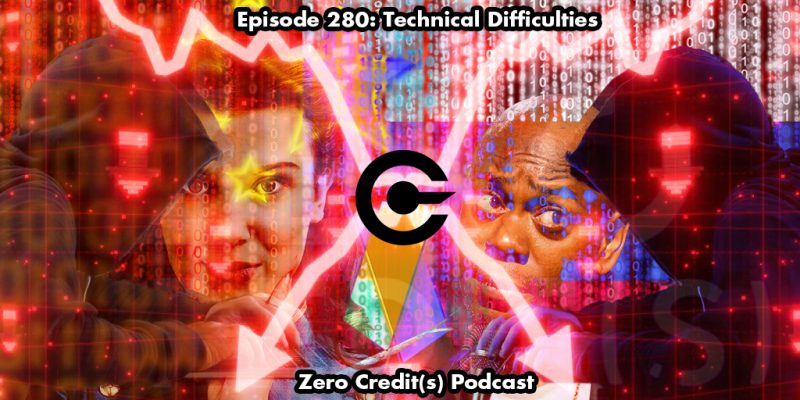 Banner Image for Episode 280: Technical Difficulties